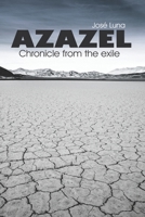 Azazel: : Chronicle From The Exile 1079488723 Book Cover