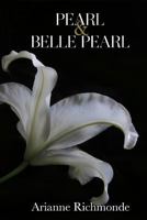 Pearl and Belle Pearl 0615949207 Book Cover