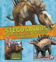 Stegosaurus and Other Plated Dinosaurs 1491496487 Book Cover