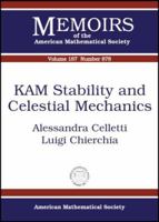 KAM Stability and Celestial Mechanics (Memoirs of the American Mathematical Society) 0821841696 Book Cover