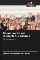 Danni morali nei rapporti di consumo (Italian Edition) 6209580742 Book Cover