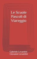 Le Scuole Pascoli di Viareggio B0884CJMDJ Book Cover