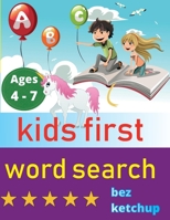 kids first word search: Easy Large Print Word Find Puzzles for Kids - Color in the words! 9527278228 Book Cover
