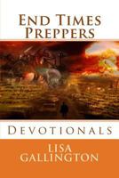 End Times Preppers Devotionals 1974290646 Book Cover