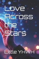 Love Across the Stars B0F199CL9M Book Cover