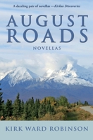 August Roads: Novellas 1439242542 Book Cover