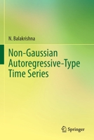 Non-Gaussian Autoregressive-Type Time Series 9811681619 Book Cover