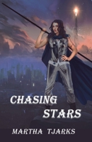 Chasing Stars 1733313087 Book Cover