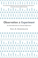 Observation and Experiment: An Introduction to Causal Inference 067497557X Book Cover