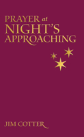 Prayer at Night's Approaching 0819217727 Book Cover
