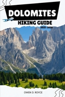 Dolomites: Discover Scenic Routes, Practical Tips, and Insider Advice for Unforgettable Adventures in Italy’s Alpine Wonderland. (Wander & Trek: The Ultimate Hiking Guide Series) B0FKZSRF1G Book Cover