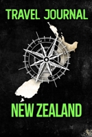 Travel Journal New Zealand: Travel Diary and Planner Journal, Notebook, Book, Journey Writing Logbook 120 Pages 6x9 Gift For Backpacker in New Zealand 1708222286 Book Cover
