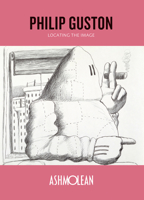 Philip Guston: Locating the Image 1910807400 Book Cover