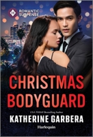 Christmas Bodyguard 1335502513 Book Cover
