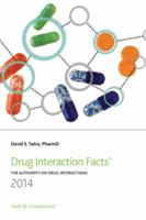 Drug Interaction Facts 2014: The Authority on Drug Interactions 1574393545 Book Cover