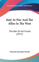The War on All Fronts: Italy at War and the Allies in the West 1985719193 Book Cover
