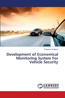 Development of Economical Monitoring System For Vehicle Security 6139830672 Book Cover