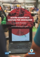Diseño geométrico asistido por ordenador 8418661089 Book Cover