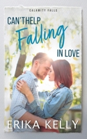 Can't Help Falling in Love 0999258532 Book Cover