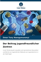 Der Beitrag jugendfreundlicher Zentren (German Edition) 6208297052 Book Cover