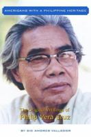 The Original Writings of Philip Vera Cruz 1598582267 Book Cover