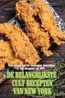 de Belangrijkste Cult Recepten Van New York 1836233485 Book Cover