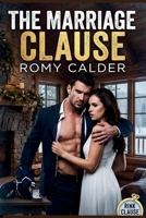 The Marriage Clause: A Contract Marriage Hockey Romance (The Rink Clause Series Book 3) B0GFDSKMGC Book Cover