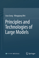 Principles and Technologies of Large Models 9819248671 Book Cover