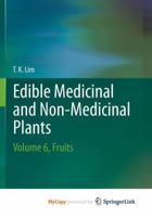 Edible Medicinal And Non-Medicinal Plants: Volume 6, Fruits 9400756291 Book Cover
