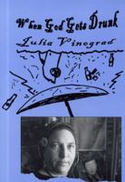When God Gets Drunk and Other Poems 0929730844 Book Cover