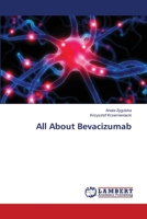 All About Bevacizumab 3659494119 Book Cover