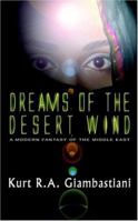 Dreams of the Desert Wind: Modern Fantasy of the Middle East 0974657336 Book Cover