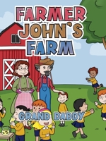 Farmer John's Farm 1637670389 Book Cover