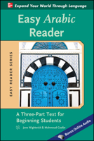 Easy Arabic Reader: A Three-Part Text for Beginning Students 0071754024 Book Cover
