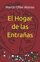 El Hogar de las Entrañas (Spanish Edition) B086PRJSV8 Book Cover