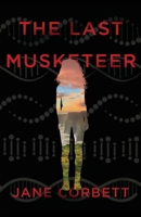 The Last Musketeer 1910852848 Book Cover