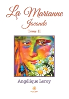 La Marianne Joconde: Tome II B09F1FJCHG Book Cover
