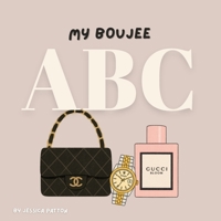 My Boujee ABC 1067638814 Book Cover