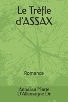 Le trèfle D'ASSAX (French Edition) B0FNKDTMFH Book Cover