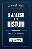 O Jaleco e o Bisturi (Portuguese Edition) B0H7JYDXHY Book Cover
