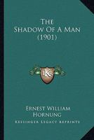 The Shadow of a Man 1984231456 Book Cover