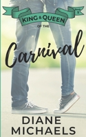 King & Queen of the Carnival (King & Queen series) 1711798533 Book Cover