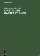 Kinetik Der Gasreaktionen 3111134733 Book Cover