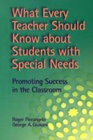 What Every Teacher Should Know About Students With Special Needs: Promoting Success in the Classroom 087822467X Book Cover