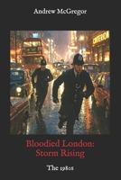 Bloodied London: Chemical Rush: 1990 1976094232 Book Cover