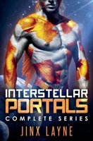 Interstellar Portals: Complete Series (Jinx Layne Collections) 1957933135 Book Cover