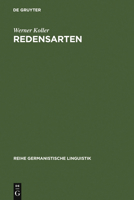 Redensarten: Linguistische Aspekte, Vorkommensanalysen, Sprachspiel 3484102799 Book Cover