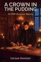 A Crown in the Pudding - An MM Christmas Mystery B0G4S5FY6K Book Cover