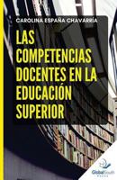 Las Competencias Docentes En La Educacion Superior 1943350671 Book Cover