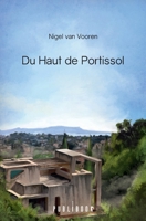 Du Haut de Portissol (French Edition) 2342356064 Book Cover